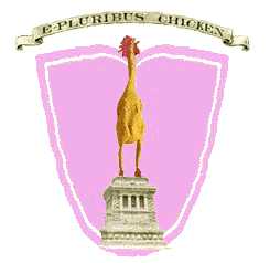 E Pluribus Chicken- Out of Many, Chicken